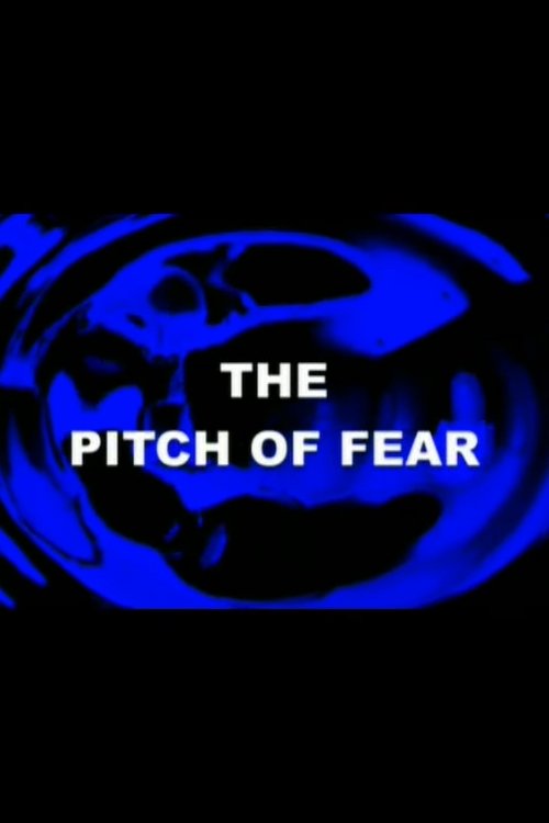 Постер The Pitch of Fear